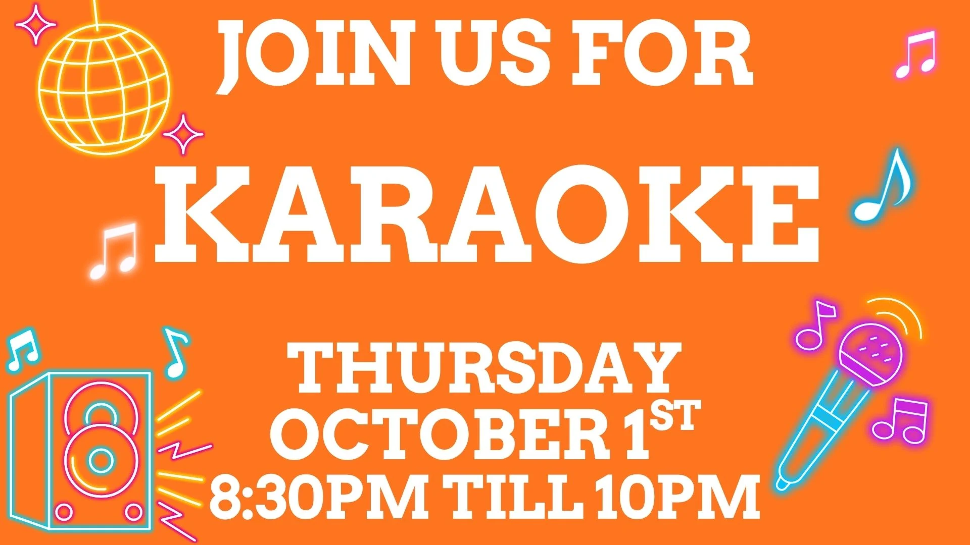 Karaoke October 1st Join us for karaoke Thursday, October 1st! 8:30pm till 10pm